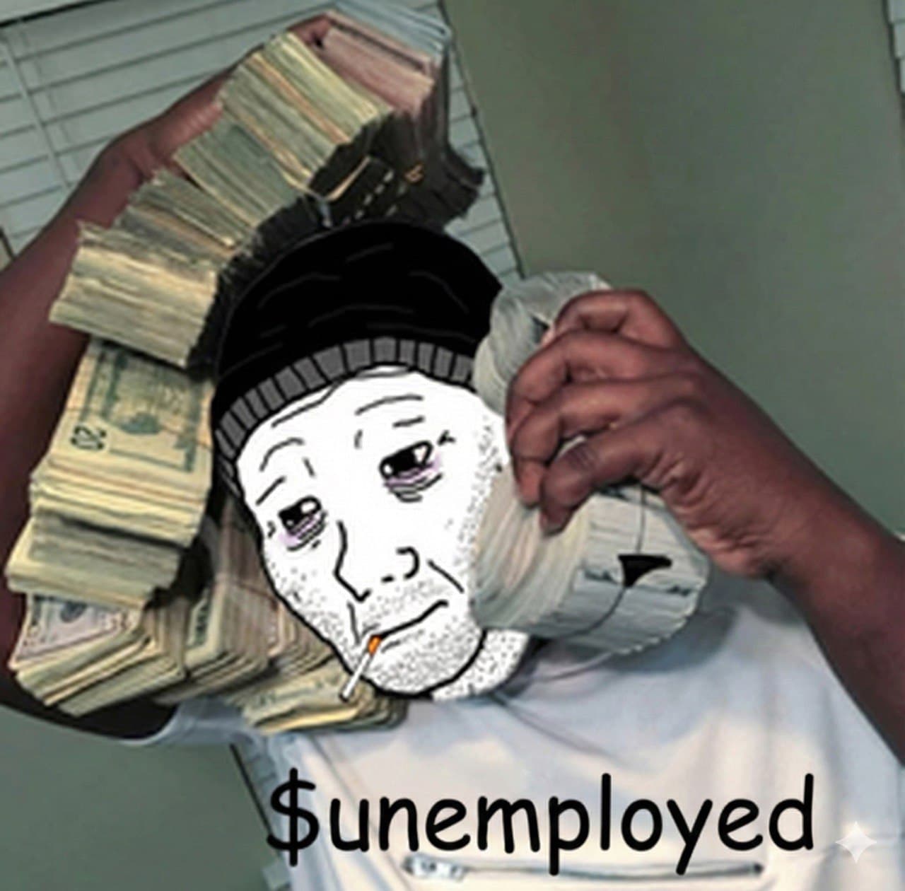 Unemployed meme 25